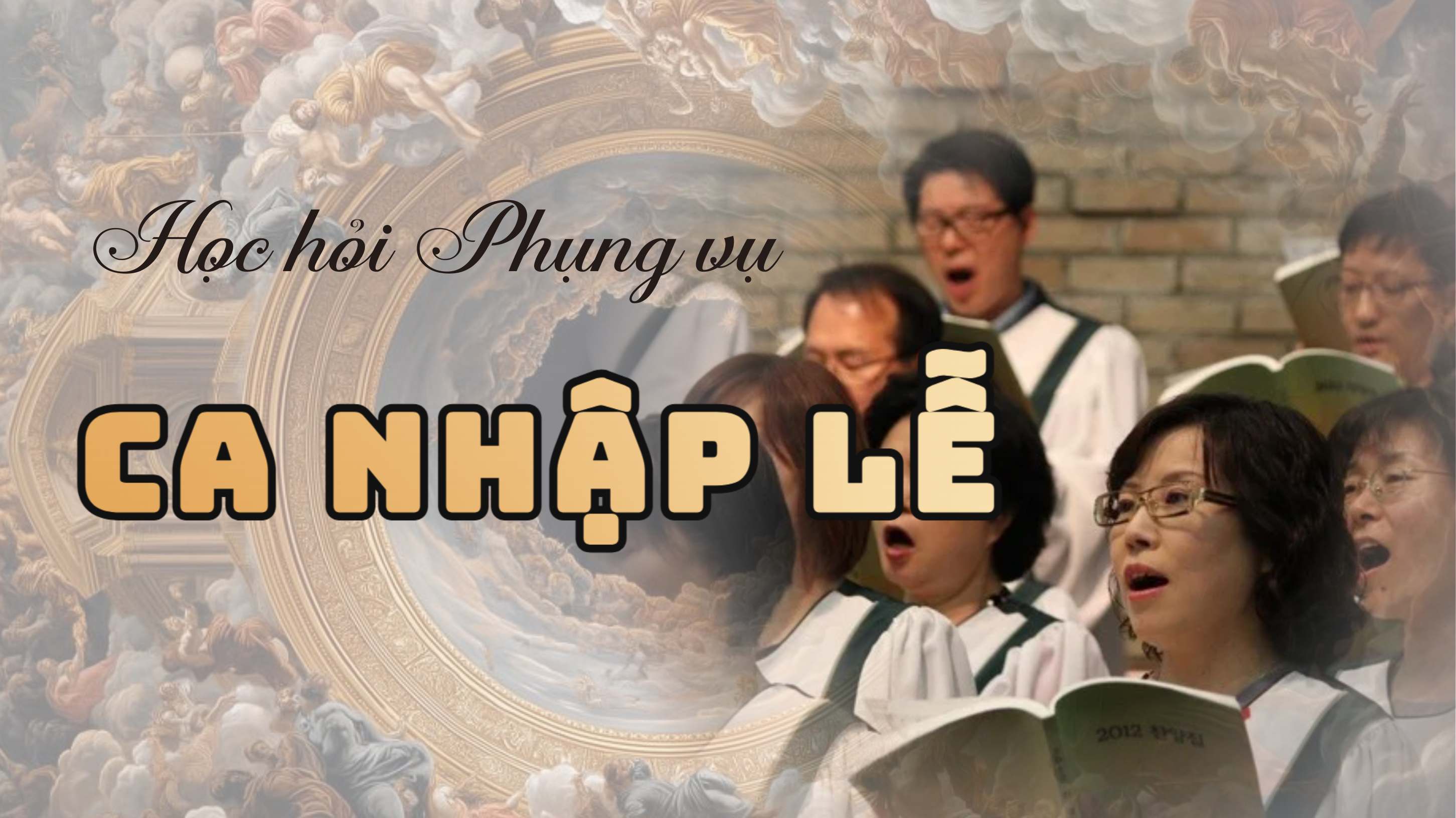 Học hỏi Phụng vụ: Ca nhập lễ